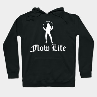 Flow Life Hula Hoop Hoola Hoop Hoodie